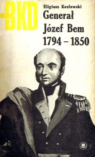 Bitwy.Kampanie.Dowódcy - BKD 1970-07-Generał Józef Bem 1794-1850.jpg